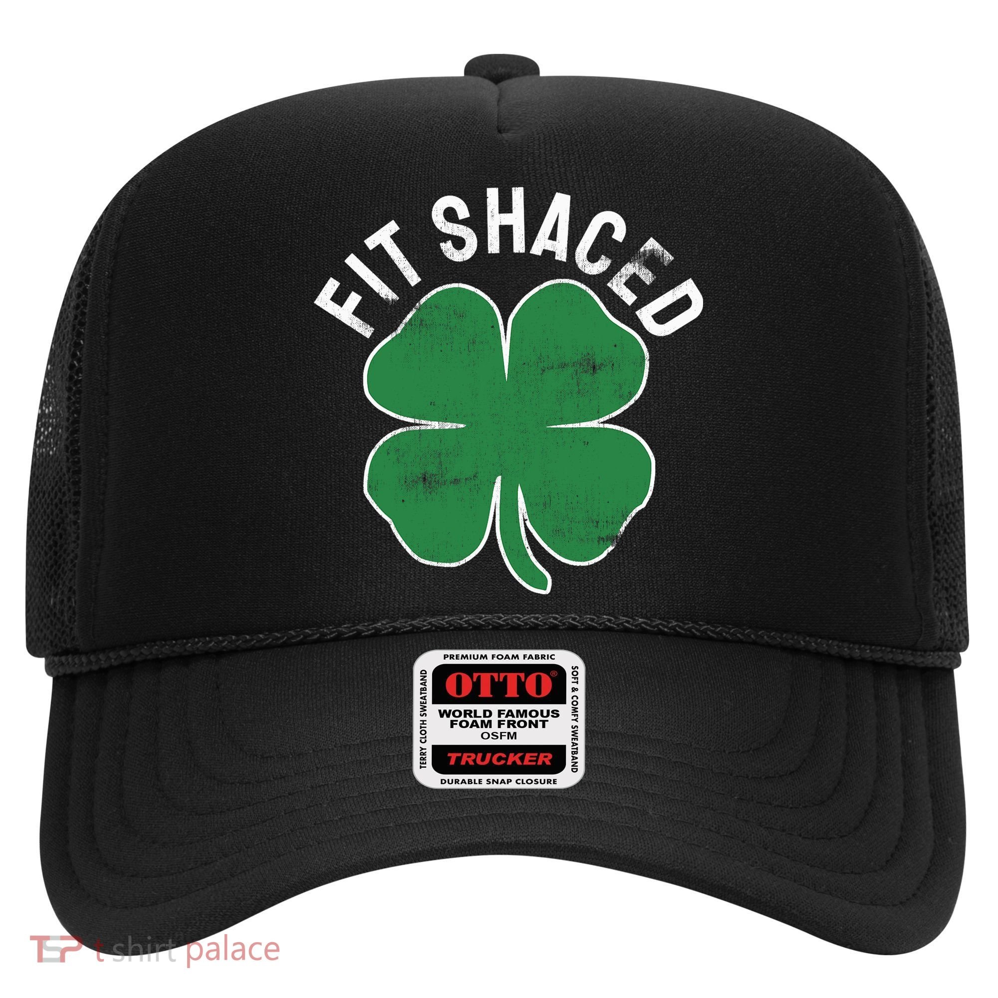 Fit Shaced Funny Irish Drinking ST PATRICKS DAY Shamrock Hat