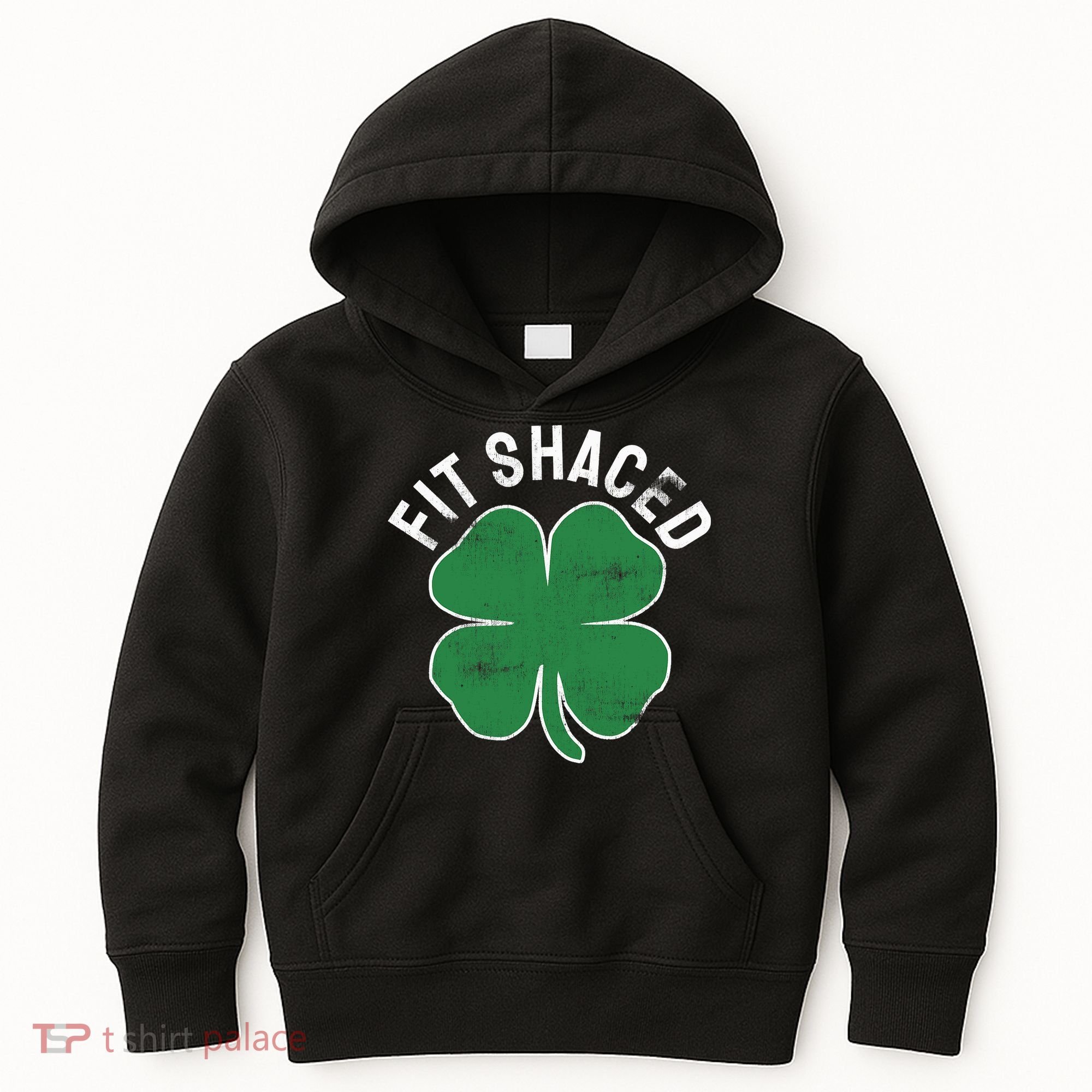Fit Shaced Funny Irish Drinking ST PATRICKS DAY Shamrock Kids Hoodie