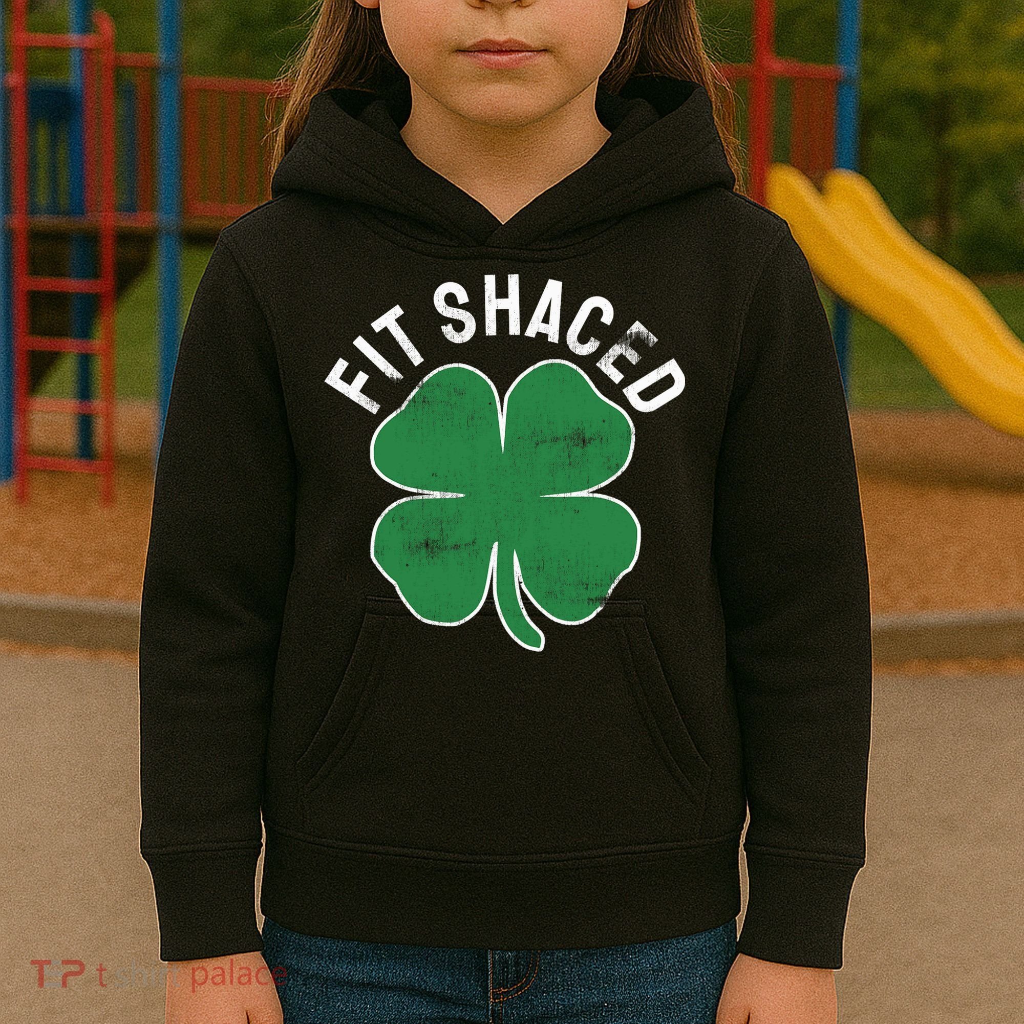 Fit Shaced Funny Irish Drinking ST PATRICKS DAY Shamrock Kids Hoodie