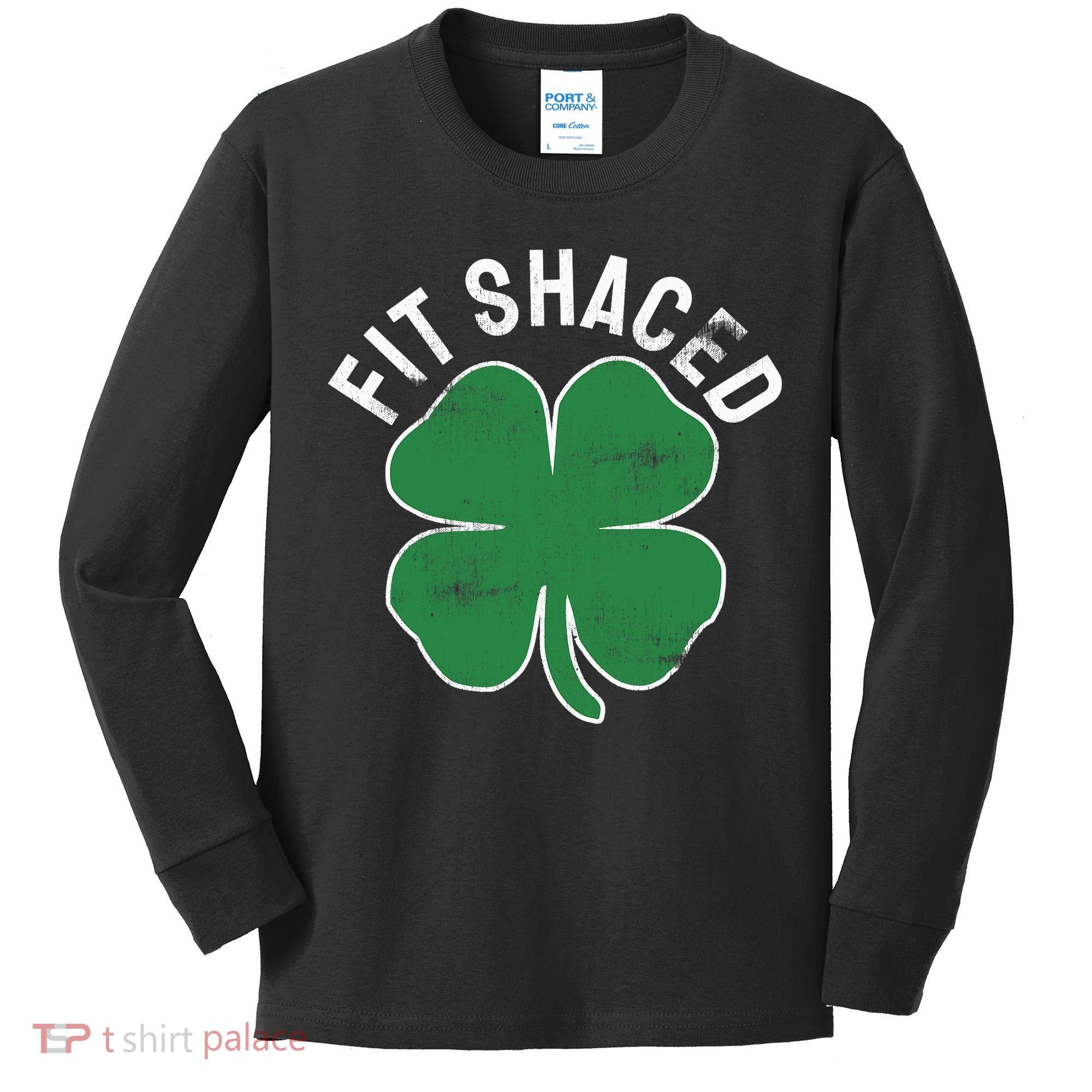 Fit Shaced Funny Irish Drinking ST PATRICKS DAY Shamrock Kids Long Sleeve Shirt