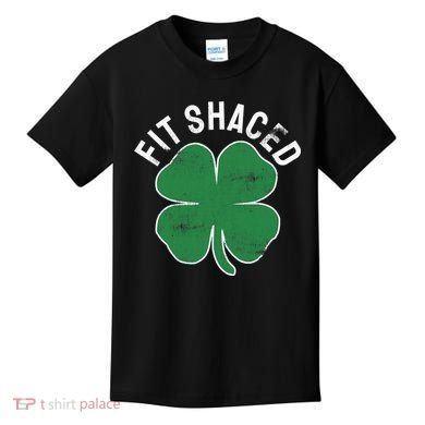 Fit Shaced Funny Irish Drinking ST PATRICKS DAY Shamrock Kids T-Shirt
