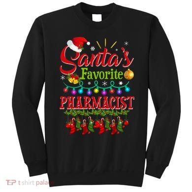 Funny SantaS Favorite Pharmacist Christmas Santa Hat Light Sweatshirt