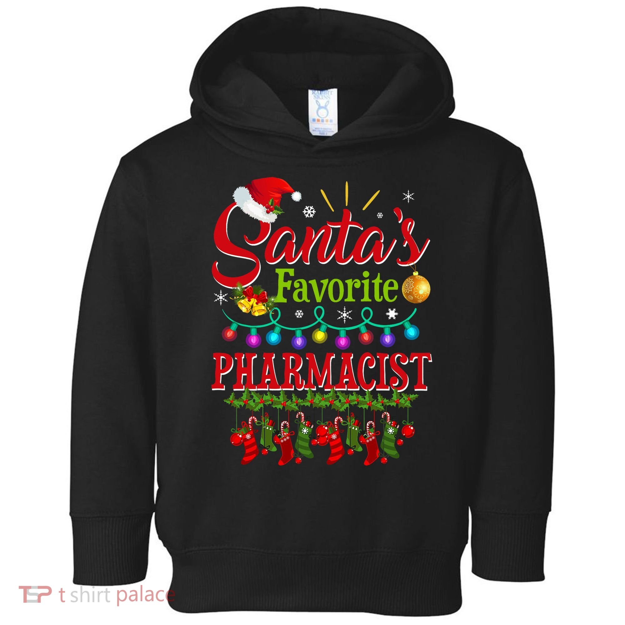 Funny SantaS Favorite Pharmacist Christmas Santa Hat Light Toddler Hoodie