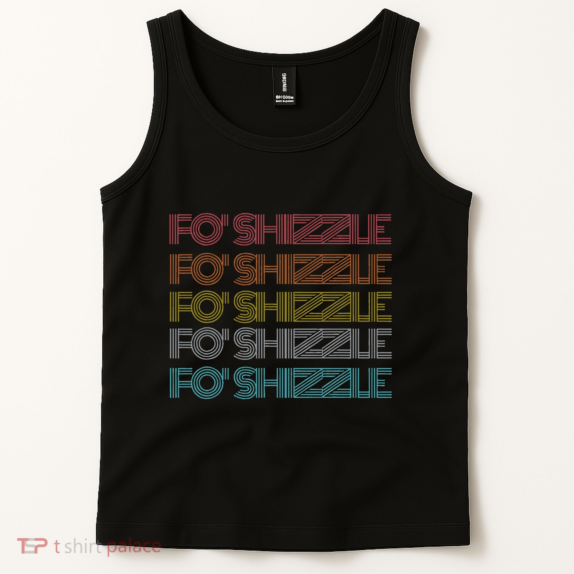 Fo Shizzle Tank Top