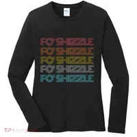 Fo Shizzle Women's Long Sleeve Shirt thumb 0