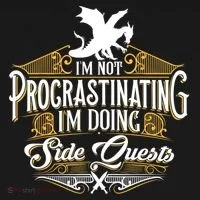 Funny Sarcastic Funny Not Procrastinating Side Quests Women's T-Shirt thumb 6