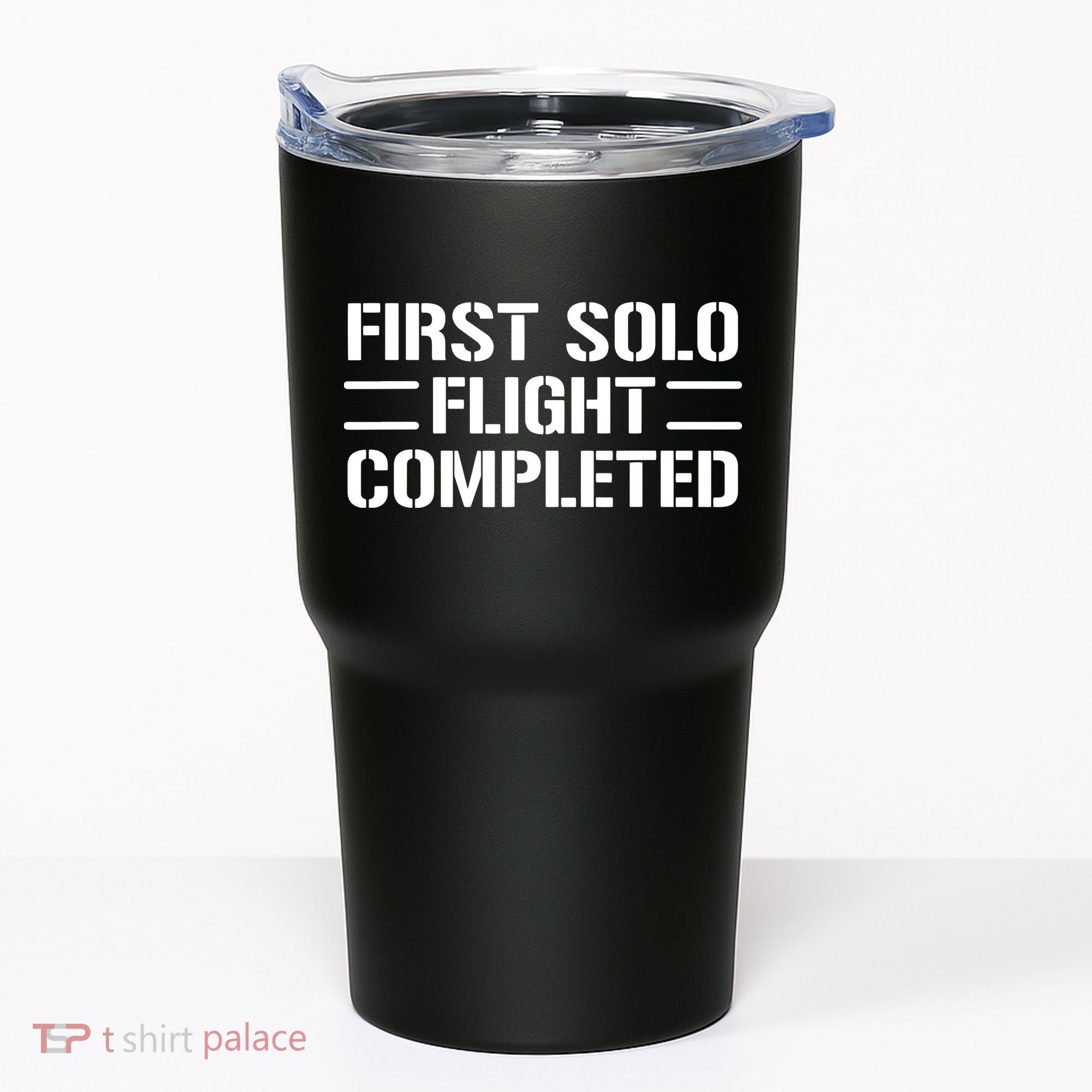 First Solo Flight Completed Pilot Student Tee Gift Tumbler