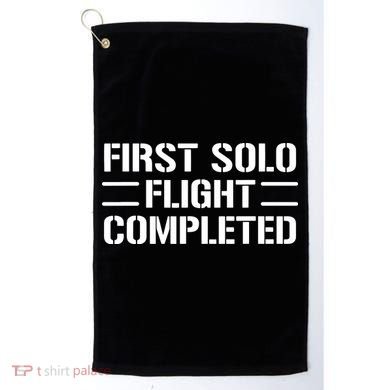 First Solo Flight Completed Pilot Student Tee Gift Golf Towel