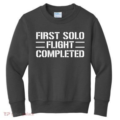 First Solo Flight Completed Pilot Student Tee Gift Kids Sweatshirt