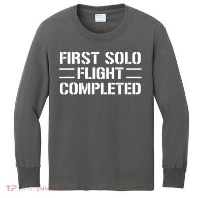First Solo Flight Completed Pilot Student Tee Gift Kids Long Sleeve Shirt