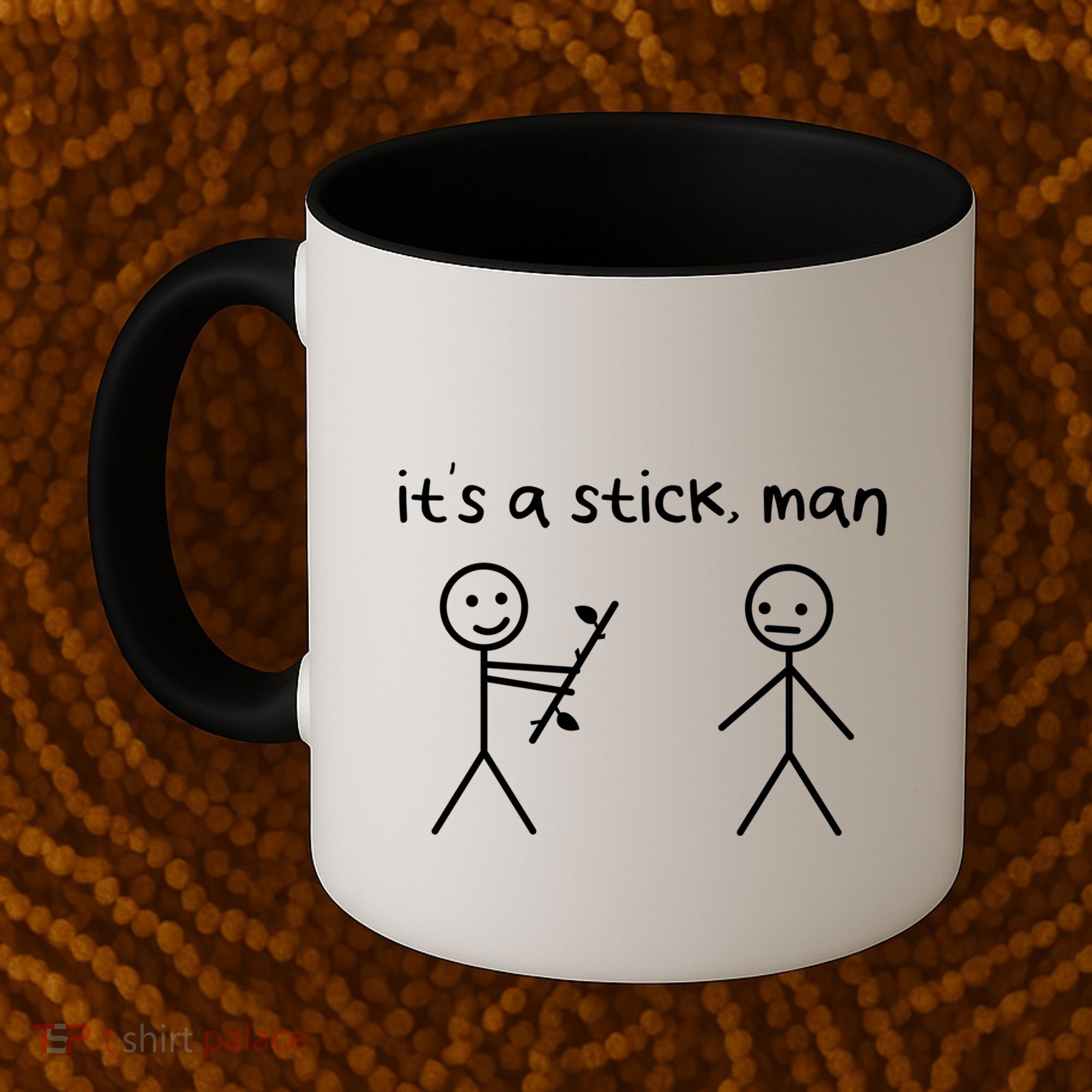 Funny Stick Figures Stick ItS A Stick Sarcastic Gift Coffee Mug