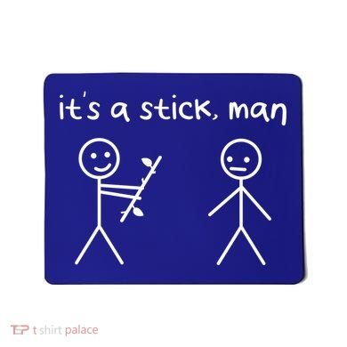 Funny Stick Figures Stick ItS A Stick Sarcastic Gift Mousepad