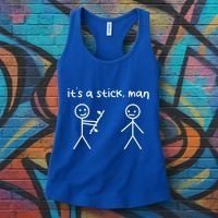 Funny Stick Figures Stick ItS A Stick Sarcastic Gift Women's Tank Top thumb 3