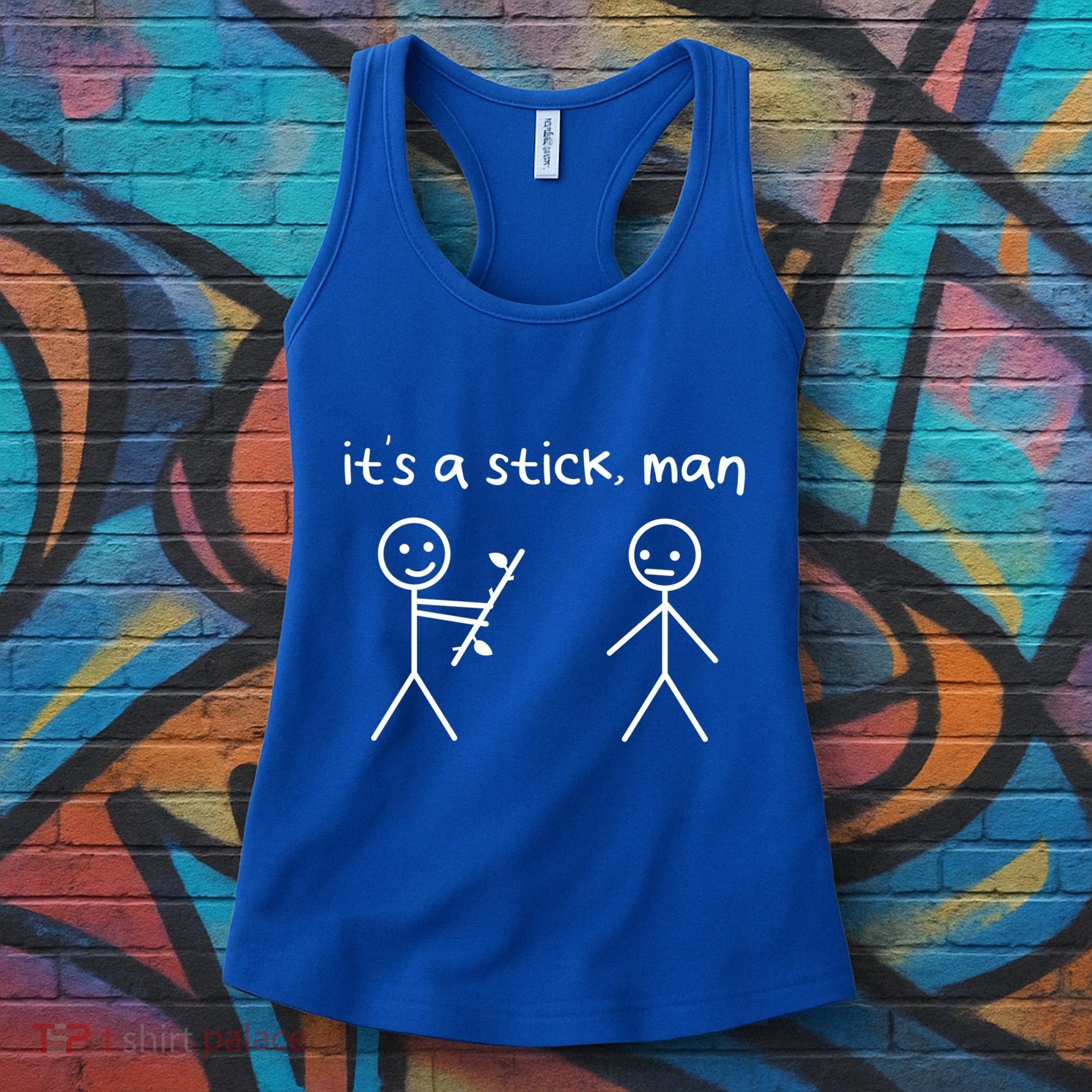 Funny Stick Figures Stick ItS A Stick Sarcastic Gift Women's Tank Top