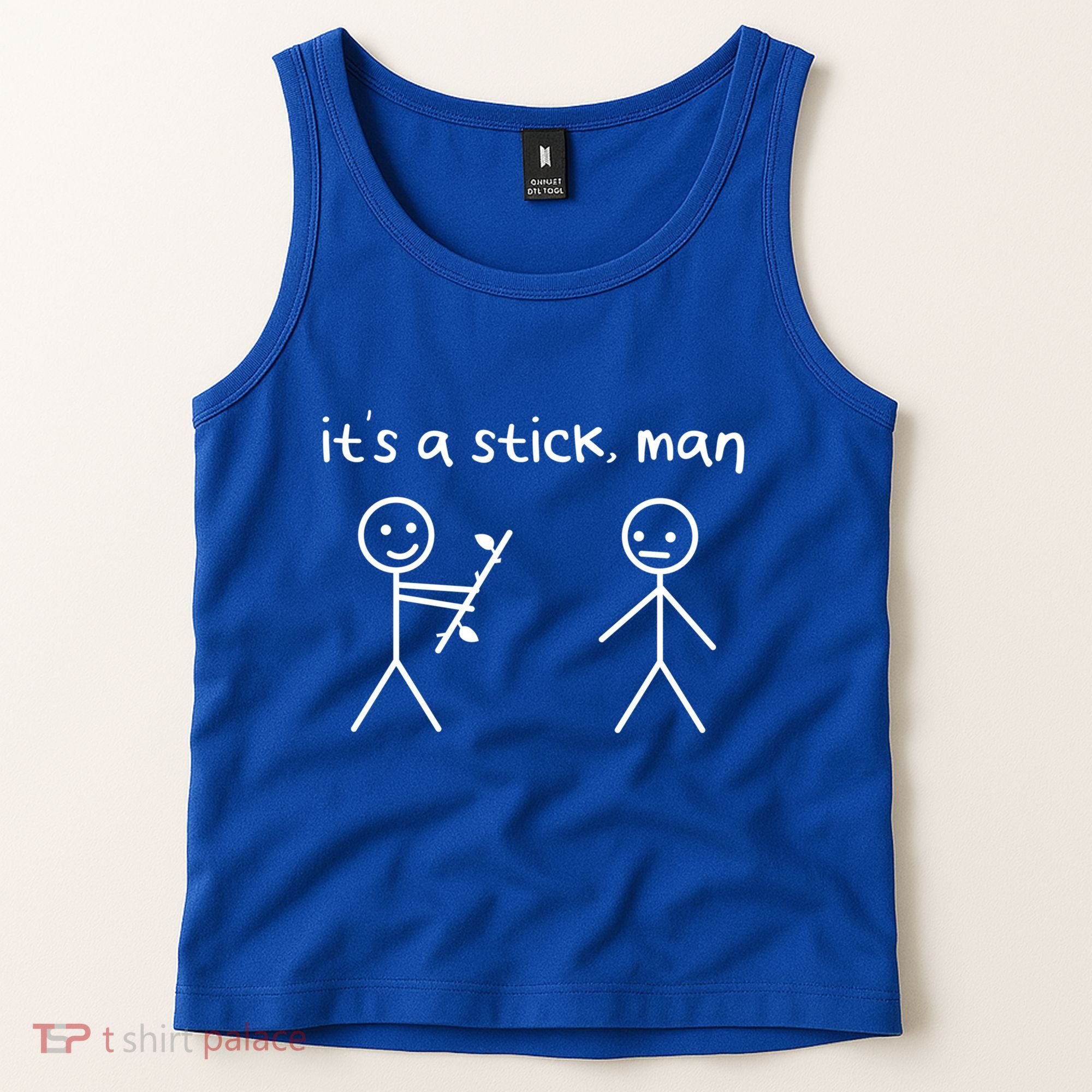 Funny Stick Figures Stick ItS A Stick Sarcastic Gift Tank Top