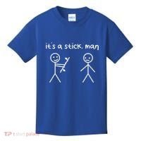 Funny Stick Figures Stick ItS A Stick Sarcastic Gift Kids T-Shirt thumb 0