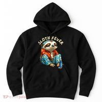 Funny Sloth Fever Humor Hoodie thumb 0