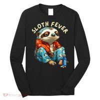 Funny Sloth Fever Humor Long Sleeve Shirt thumb 0