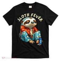 Funny Sloth Fever Humor T-Shirt thumb 0