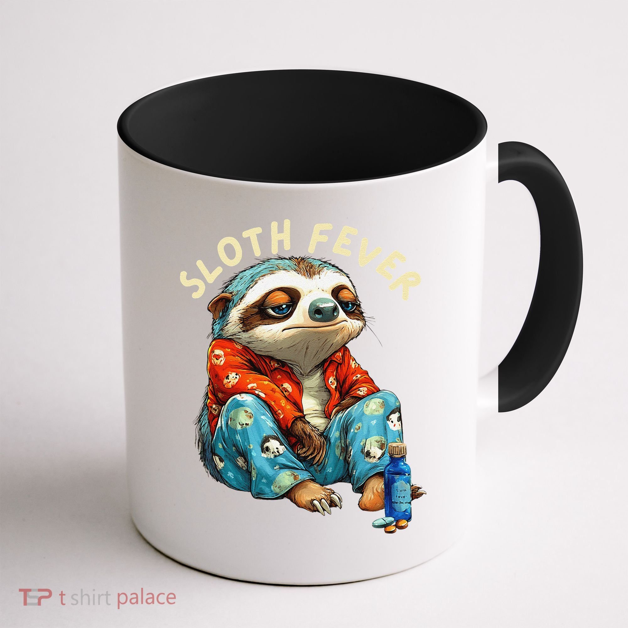 Funny Sloth Fever Humor Coffee Mug