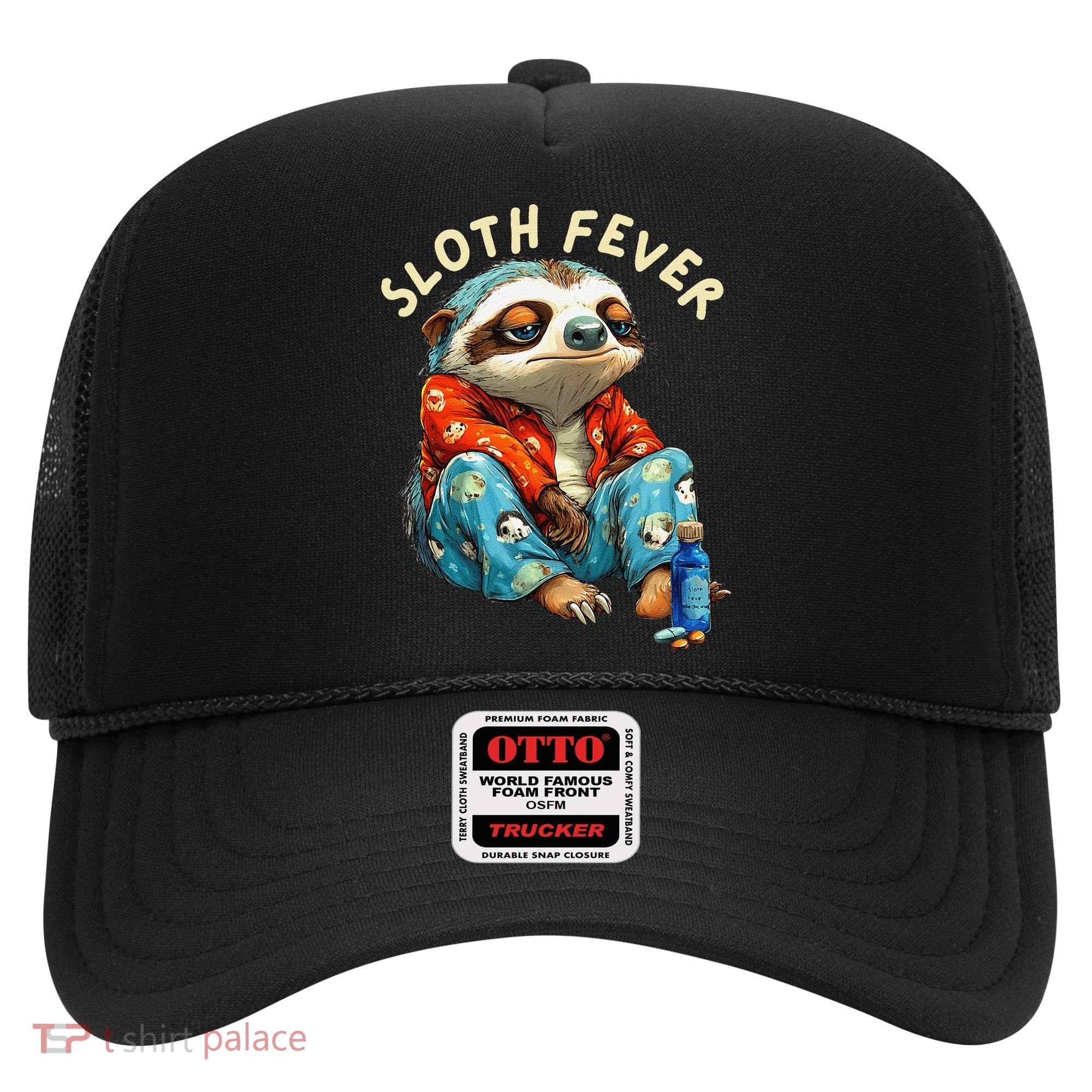 Funny Sloth Fever Humor Hat