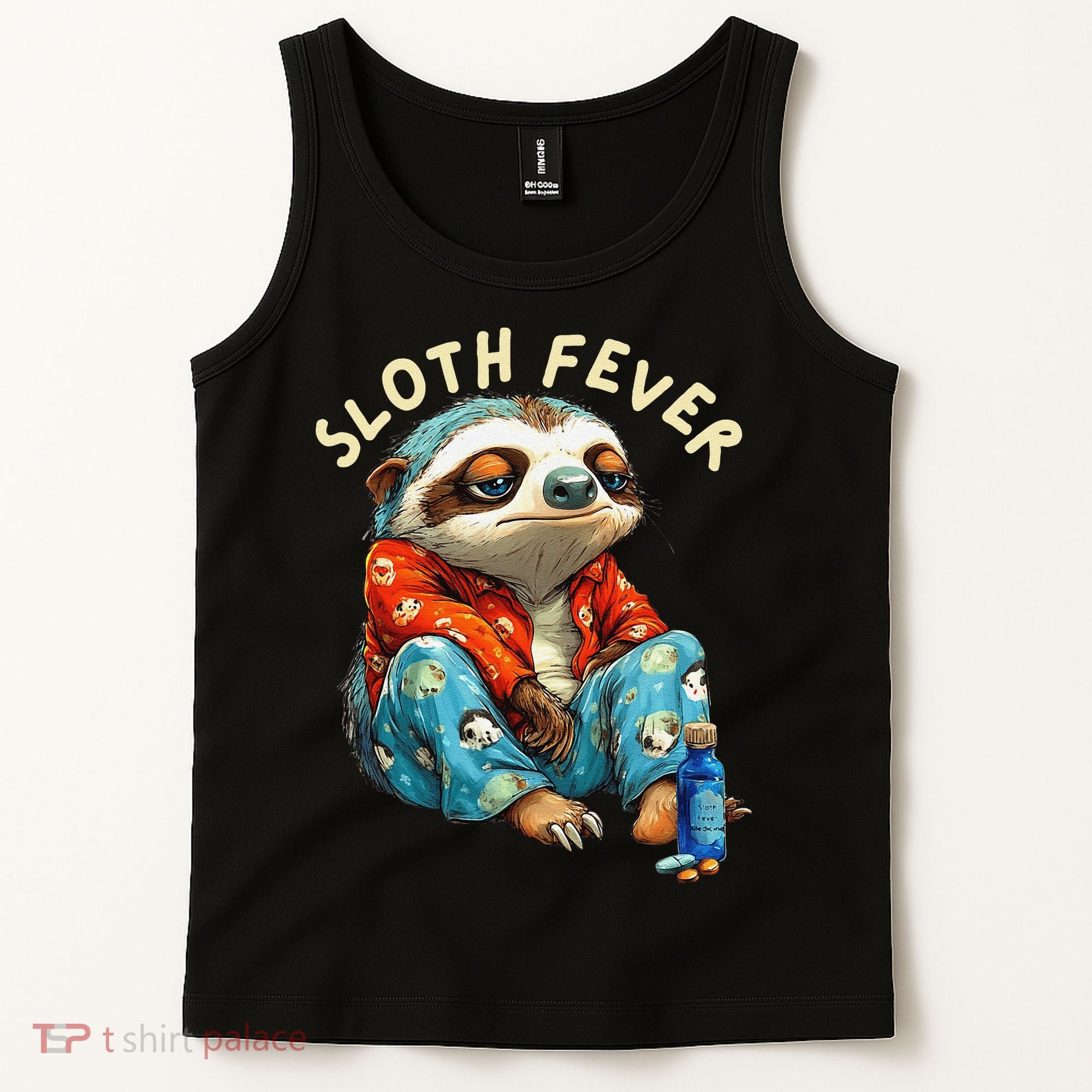 Funny Sloth Fever Humor Tank Top