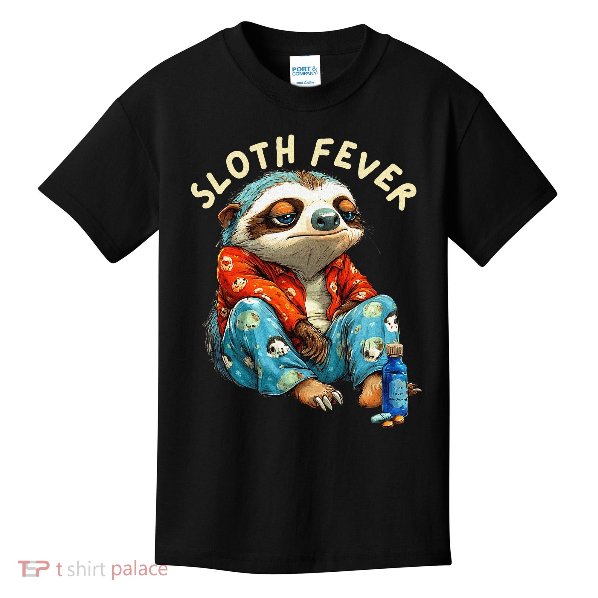 Funny Sloth Fever Humor Kids T-Shirt