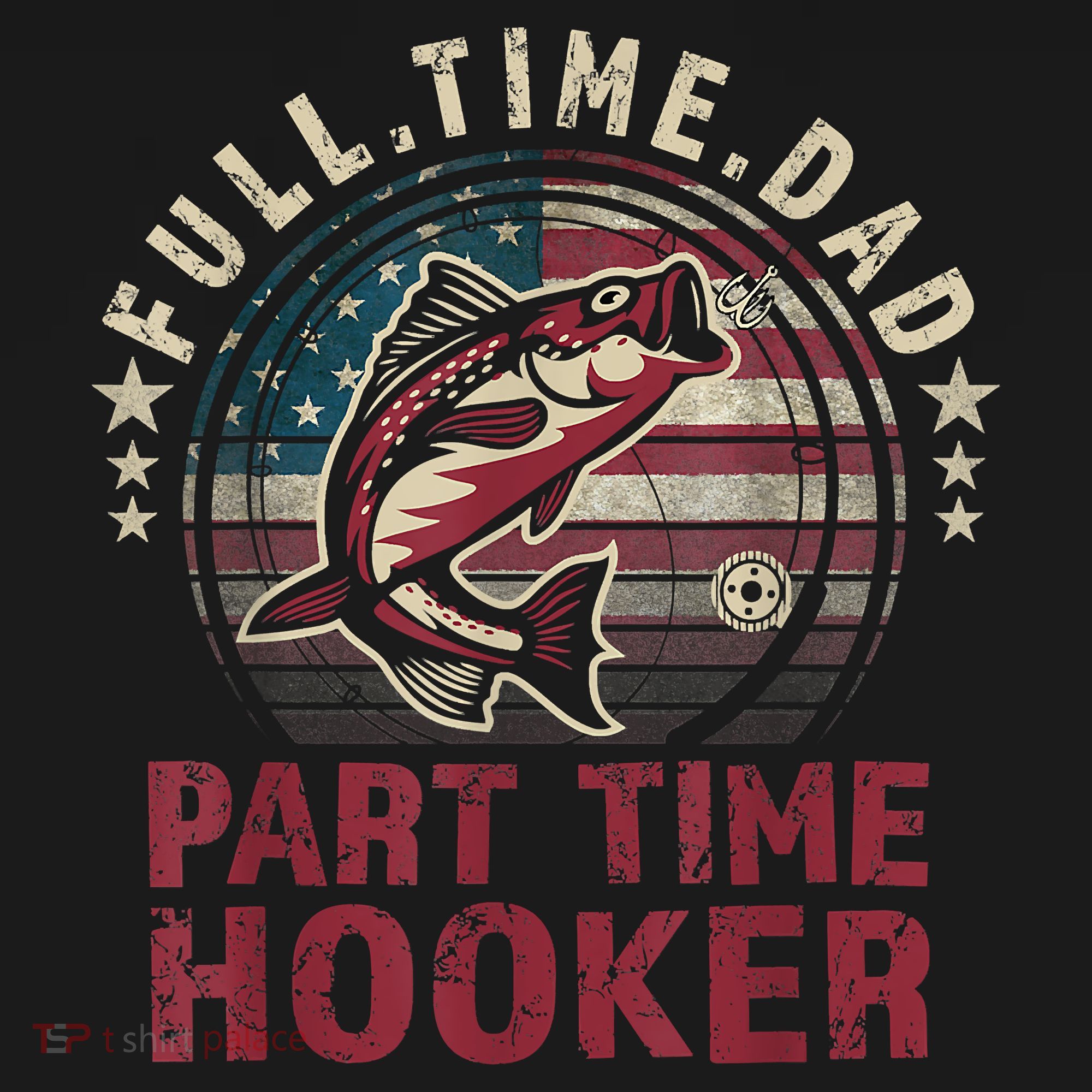 Fishing Shirt Full Time Dad Part Time Hooker Funny Bass Dad Baby Bodysuit
