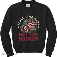 Fishing Shirt Full Time Dad Part Time Hooker Funny Bass Dad Kids Sweatshirt thumb 0