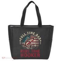 Fishing Shirt Full Time Dad Part Time Hooker Funny Bass Dad Tote Bag thumb 0