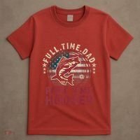 Fishing Shirt Full Time Dad Part Time Hooker Funny Bass Dad T-Shirt thumb 4