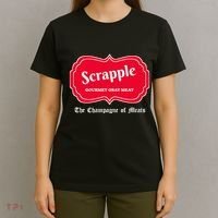 Funny Scrapple Gourmet Gray Meat Champagne Of Meats Pa Joke T-Shirt thumb 4