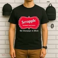 Funny Scrapple Gourmet Gray Meat Champagne Of Meats Pa Joke T-Shirt thumb 6