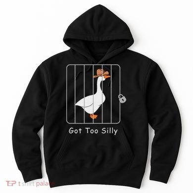 Funny Silly Goose Lover Mugshot Meme Got Too Silly Hoodie