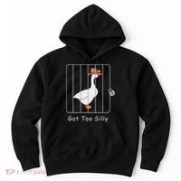 Funny Silly Goose Lover Mugshot Meme Got Too Silly Hoodie thumb 0