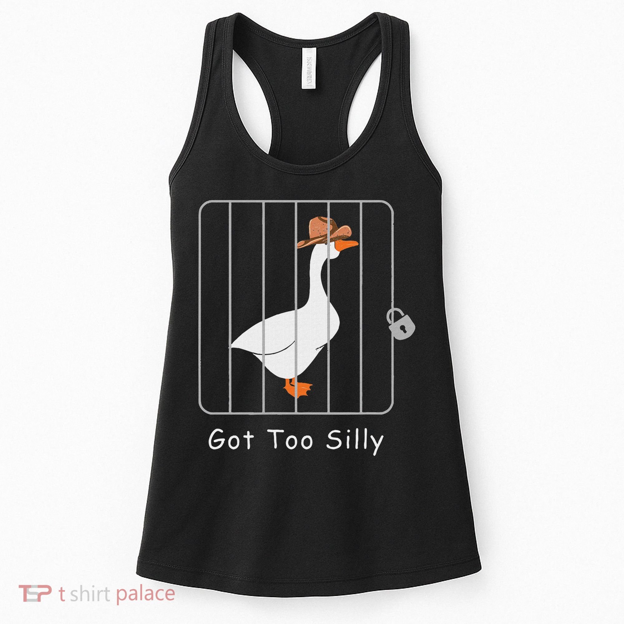 Funny Silly Goose Lover Mugshot Meme Got Too Silly Women's Tank Top