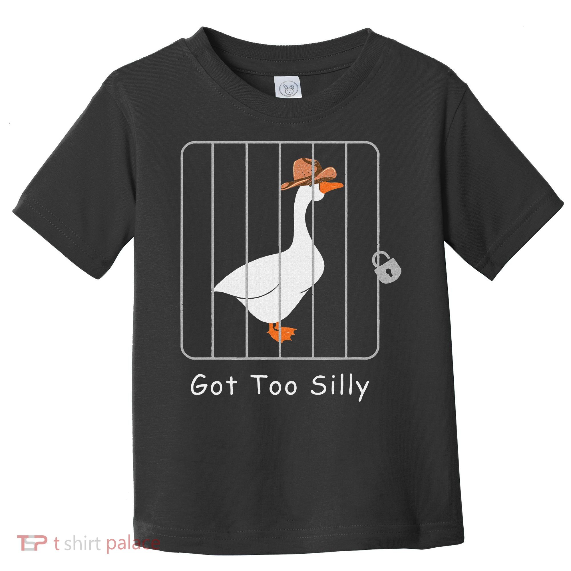 Funny Silly Goose Lover Mugshot Meme Got Too Silly Toddler T-Shirt