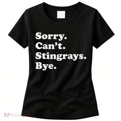 Funny Stingray Gift For Women Or Women's T-Shirt