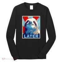Funny Sloth Gifts Sloth Long Sleeve Shirt thumb 0