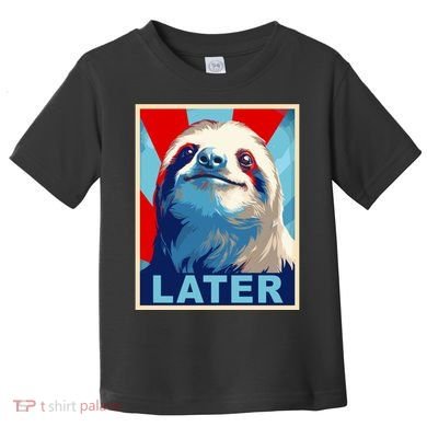 Funny Sloth Gifts Sloth Toddler T-Shirt
