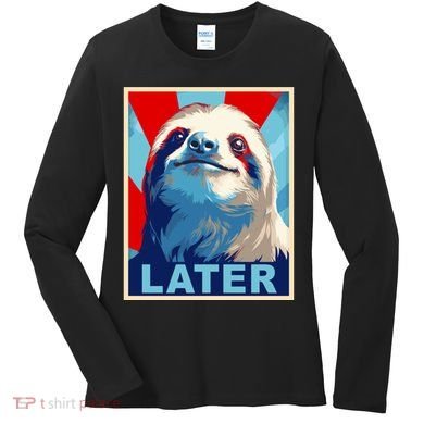 Funny Sloth Gifts Sloth Women's Long Sleeve Shirt