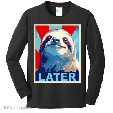 Funny Sloth Gifts Sloth Kids Long Sleeve Shirt
