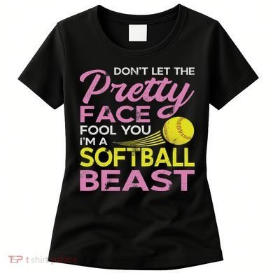 Funny Softball Girl With Pretty Face Women's T-Shirt