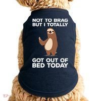 Funny Sloth - Got Out Of Bed Today Doggie Tank thumb 0