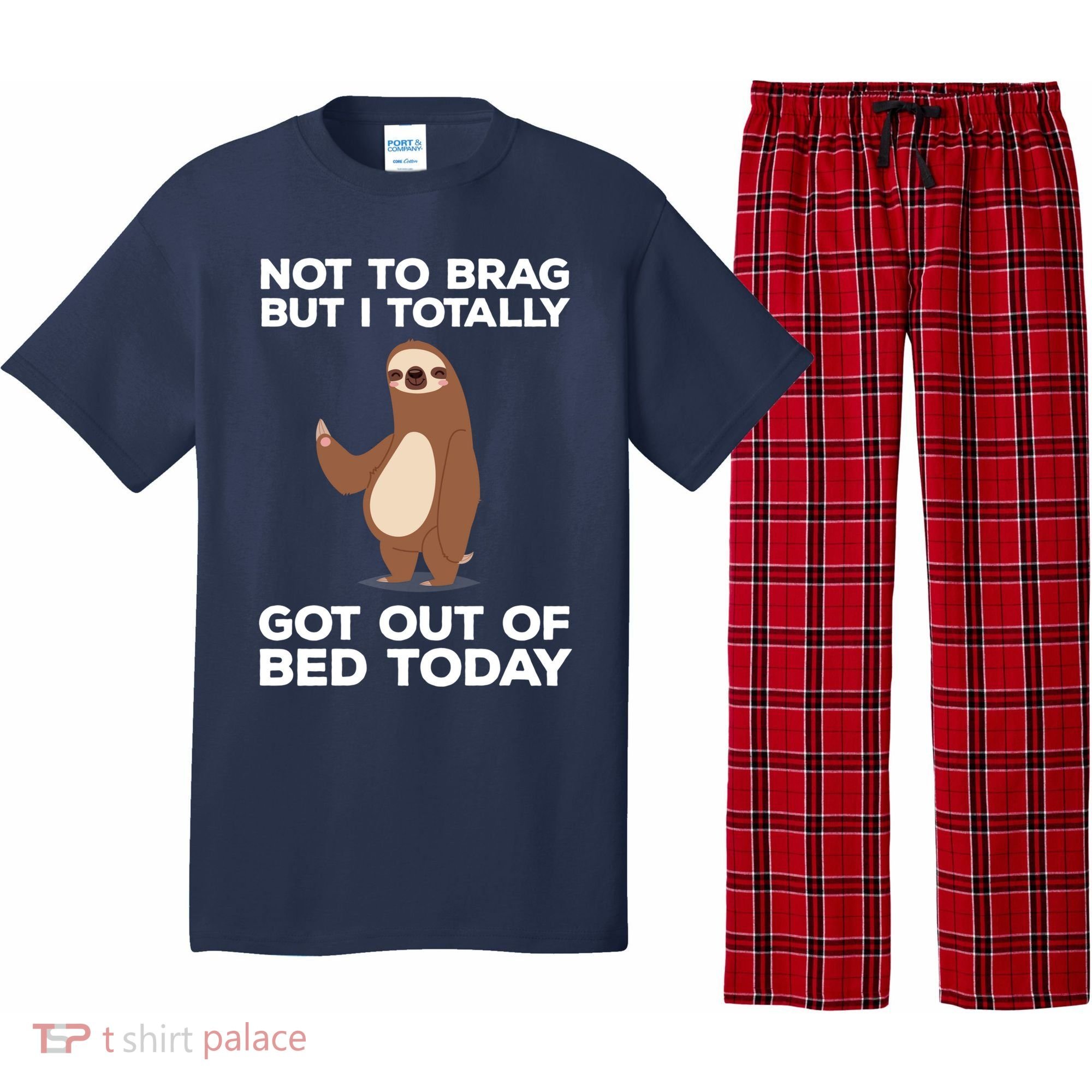 Funny Sloth - Got Out Of Bed Today Pajama Set