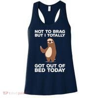 Funny Sloth - Got Out Of Bed Today Women's Tank Top thumb 0