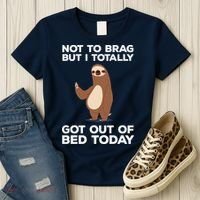 Funny Sloth - Got Out Of Bed Today Women's T-Shirt thumb 3