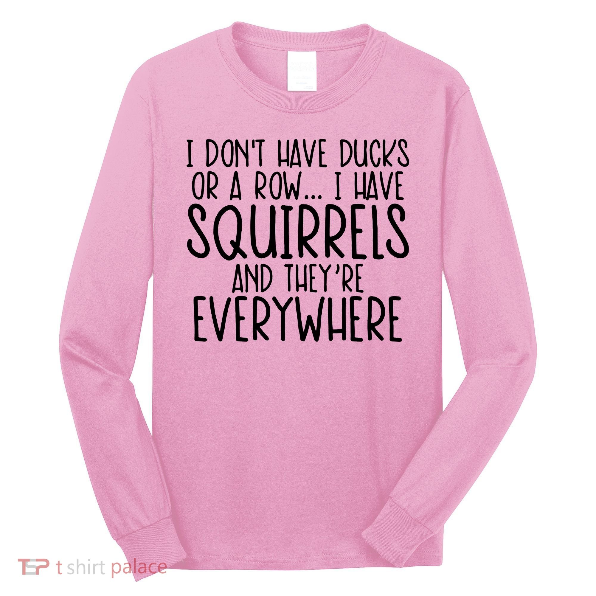 Funny Shirt Gift With Saying Funny Saying Shirt Long Sleeve Shirt