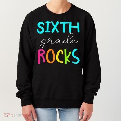 Funny Sixth Grade Rocks Team 6th Grade Teacher Women's Sweatshirt