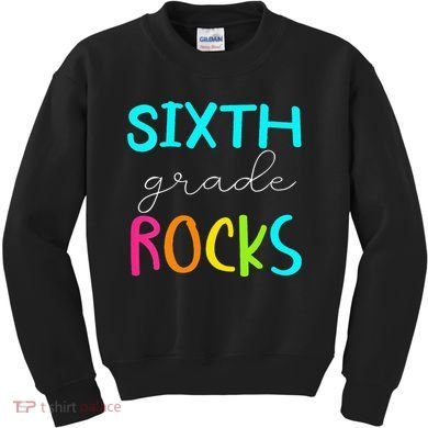 Funny Sixth Grade Rocks Team 6th Grade Teacher Kids Sweatshirt